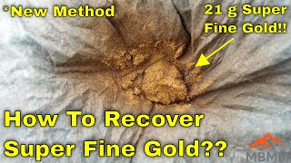 How To Recover Super Fine Gold Fastest Way To Gold Bars [upl. by Saiff]