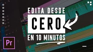 Aprender EDICIÓN de VIDEO en 10 MINUTOS con Premiere Pro Tutorial Básico [upl. by Naut]