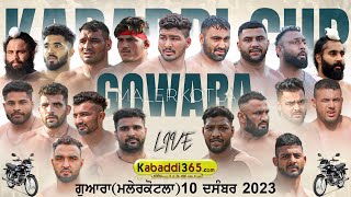 🔴Live Gowara MalerKotla Kabaddi Cup 10 Dec 2023 [upl. by Ettenaj189]