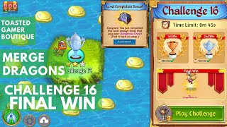 Merge Dragons Challenge 16 • 8m18s On 3rd Win ☆☆☆ [upl. by Anitac]