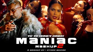 Maniac Mashup 2  Yo Yo Honey Singh  Gtesh Muzikk  Yo Yo Honey Singh New Song remix newmashup [upl. by Analle834]