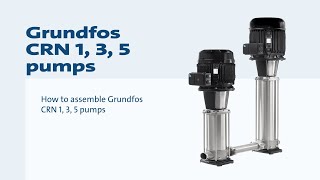 How to assemble Grundfos CRN 1 3 5 pumps [upl. by Esta]