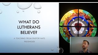 Video Teaching What Do Lutherans Believe [upl. by Elsworth]