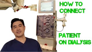 HOW TO CONNECT PATIENT ON HEMODIALYSIS [upl. by Stefania]