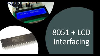 Interfacing LCD with 8051 Microcontroller  1 [upl. by Idrahs]