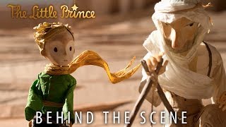 THE LITTLE PRINCE  Official Makingof [upl. by Roddy516]