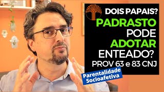 Parentalidade Socioafetiva  Provimento 63 e 83 CNJ na prática [upl. by Anecuza866]