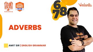 Adverbs  Shiksha 2022  English Grammar  Class 6Class 7Class 8  Amit Sir VedantuJunior [upl. by Assela]