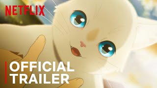 A Whisker Away  Official Trailer  Netflix [upl. by Tuddor630]