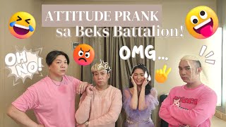 ATTITUDE PRANK sa BEKS BATTALION  Francine Diaz [upl. by Espy859]