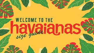 The Havaianas Size Guide from the Flip Flop Shop [upl. by Kath]