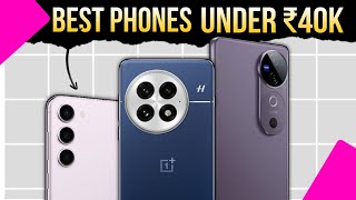 Best Smartphones Under ₹40000  Top 5 Phones Under 40K [upl. by Dnyletak]