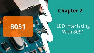 How to write LED Interfacing program for 8051 in C Tutorial 7 [upl. by Olimac]