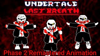 Undertale Last Breath  HARD MODE The Slaughter Continues Phase 2 Animated OST Fan Project [upl. by Yllim]