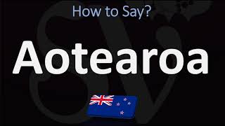 How to Pronounce Aotearoa NEW ZEALAND MAORI [upl. by Eniliuqcaj422]