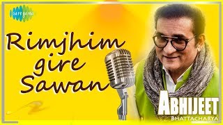 Abhijeet Bhattacharya  Rimjhim Gire Sawan  Kishore Kumar  Lata Mangeshkar [upl. by Nnahs]