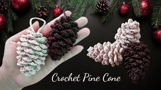 Crochet Pine Cone Christmas Ornament [upl. by Ellennahs840]