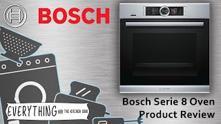 Bosch Oven Series 8 HBG6764 Oven Review [upl. by Cesar]