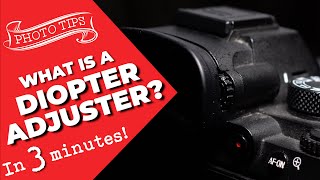 What is a Diopter Adjuster  Photography [upl. by Lonnie]