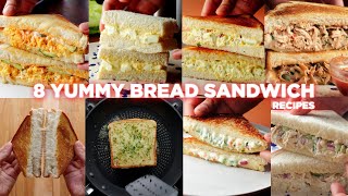 8 Easy Bread Sandwich Recipes [upl. by Ahsad]