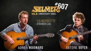 Selmer 607  La Bicyclette Adrien Moignard amp Antoine Boyer [upl. by Einahc886]