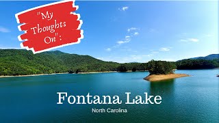 quotMy Thoughts Onquot Fontana Lake [upl. by Scheck]