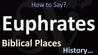 How to Pronounce Euphrates CORRECTLY [upl. by Tik29]