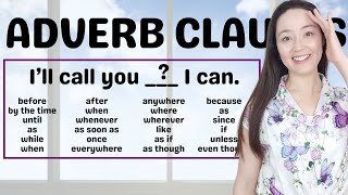 ADVERB CLAUSES in English  adverbs and adverbials [upl. by Okramed]