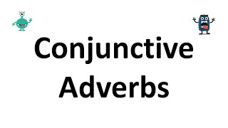 Conjunctive Adverb [upl. by Rob]