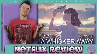 A Whisker Away Netflix Anime Movie Review [upl. by Ranson]