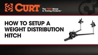 How To Set up A Weight Distribution Hitch  CURT [upl. by Allare476]