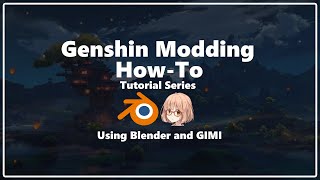 Genshin Modding Episode 41  Custom Outfits Tutorial [upl. by Shewchuk]