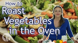 How to Roast Vegetables in the Oven [upl. by Ongineb]