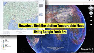 How To Download High Resolution Topographic Maps Using Google Earth Pro [upl. by Allen136]