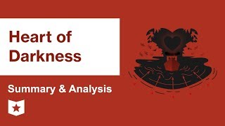 Heart of Darkness by Joseph Conrad  Summary amp Analysis [upl. by Aimek]