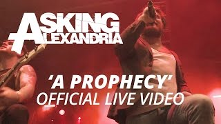 Asking Alexandria  A Prophecy Official HD Live Video [upl. by Risley]