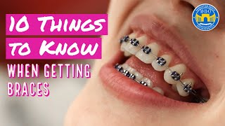 10 Things to Know When Getting Braces [upl. by Anuahc]