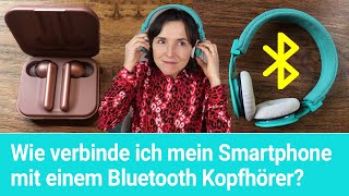 Einen Bluetooth Kopfhörer mit dem Smartphone verbinden [upl. by Judd]