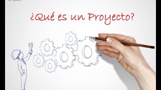 1 QUE ES UN PROYECTO [upl. by Rehptsirhc]