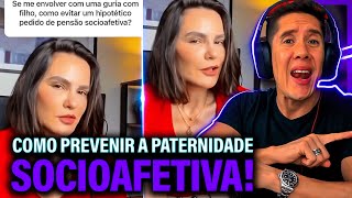 Como Se Prevenir Da Paternidade Socioafetiva E Pensão Socioafetiva [upl. by Suixela]