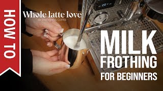 How To Milk Frothing for Beginners 5 Tips [upl. by Westlund630]