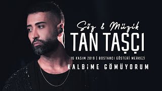 Tan Taşçı  Kalbime Gömüyorum SözMüzikTanTaşçı  Canlı Performans [upl. by Ylnevaeh401]