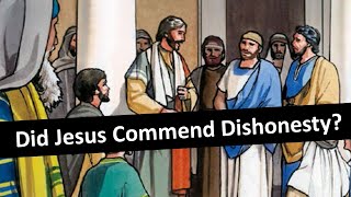 Parable of the Unjust StewardDishonest Manager Explained  Luke 16113 [upl. by Doy]