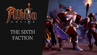 Albion Online  The Sixth Faction [upl. by Casabonne743]