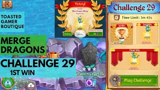 Challenge 29 Merge Dragons 1st Win [upl. by Livvi]