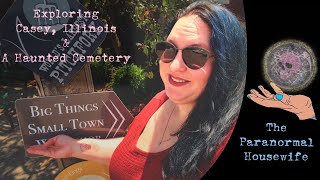 Exploring Casey Illinois and A Haunted Cemetery [upl. by Willamina]