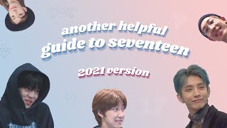 another helpful guide to seventeen [upl. by Aitel]