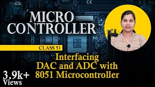 Interfacing DAC and ADC with 8051 Microcontroller  8051 Assembly Language Programming [upl. by Hsetirp]