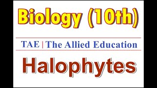 Biology 10th Class  Chapter 2  Topic Halophytes [upl. by Carleton]