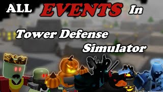 ALL EVENTS In Tower Defense Simulator [upl. by Namlaz775]